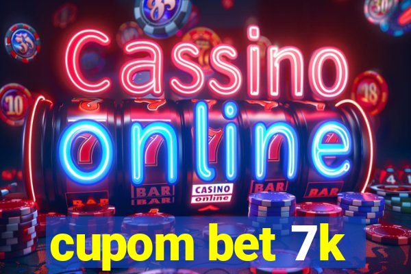 cupom bet 7k